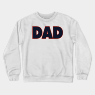 Chicago DAD! Crewneck Sweatshirt